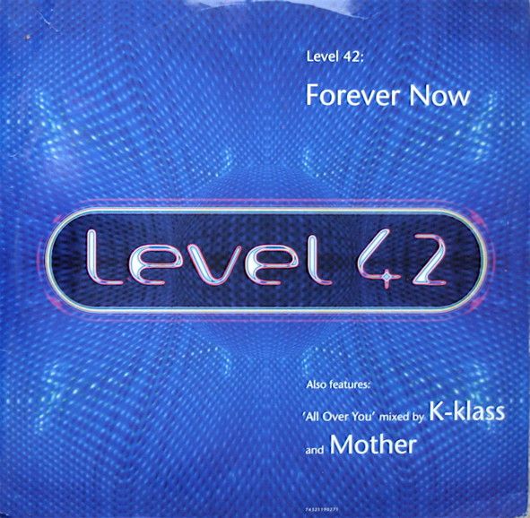 Level 42 - Forever Now - RCA