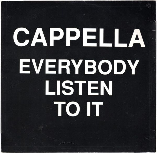 Cappella - Everybody Listen To It - Swanyard