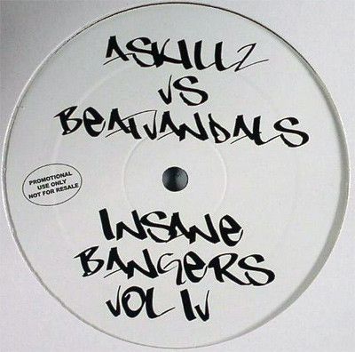 A Skillz Vs. Beatvandals - Insane Bangers Vol IV - Nut
