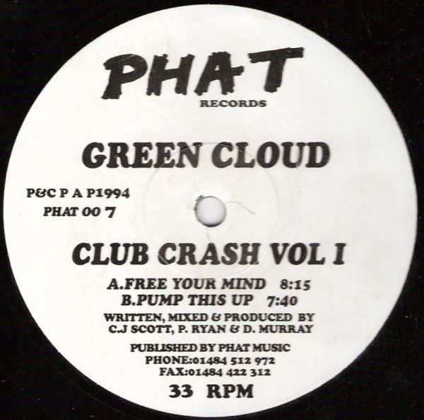 Green Cloud - Club Crash Vol. 1 - Phat Records