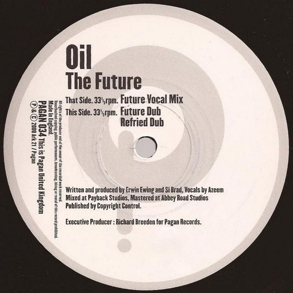 Oil - The Future - Pagan