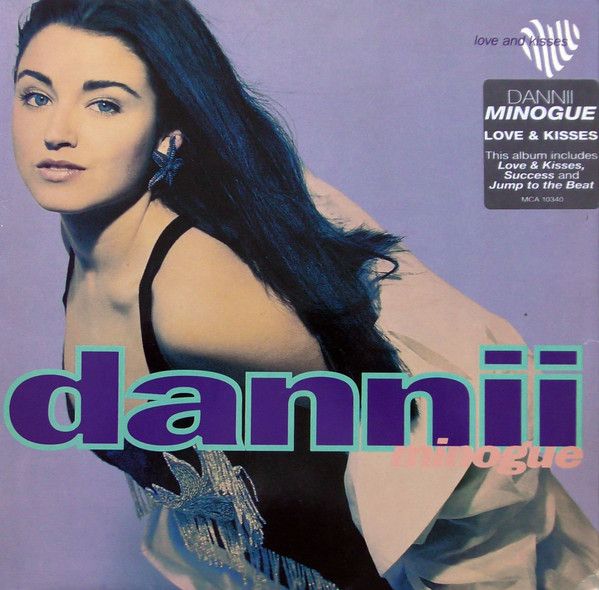 Dannii Minogue - Love And Kisses - MCA Records