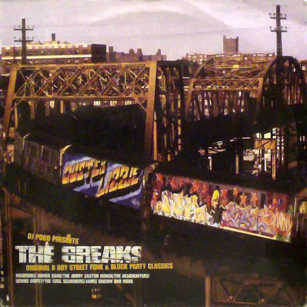 Various , DJ Pogo - The Breaks (Original B Boy Street Funk & Block Party Classics) - Harmless