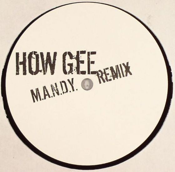 Black Machine - How Gee (M.A.N.D.Y. Remix) - Not On Label