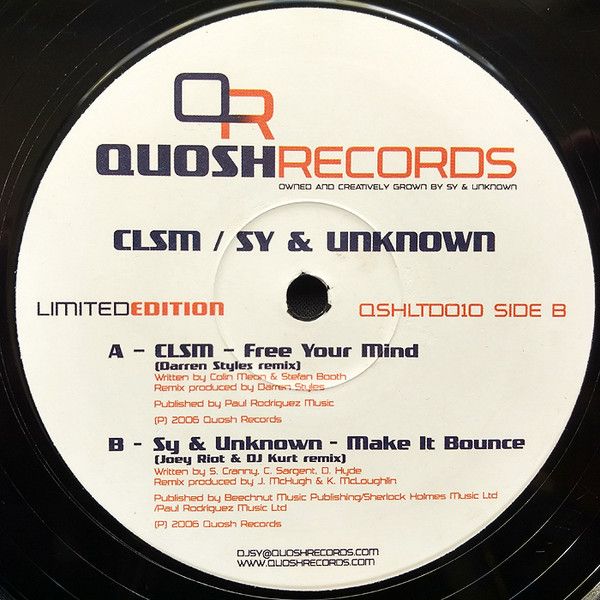 CLSM / Sy & Unknown - Free Your Mind / Make It Bounce (Remixes) - Quosh Records Limited Edition