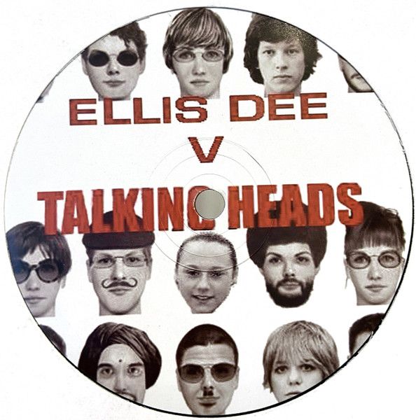 Ellis Dee V Talking Heads - Once In A Lifetime (Breaks Remix) - Bootyville