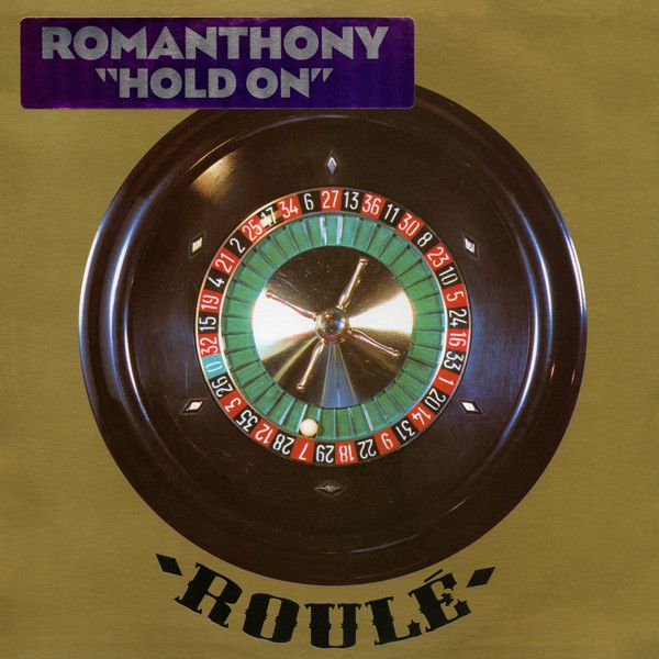 Romanthony - Hold On - Roulé