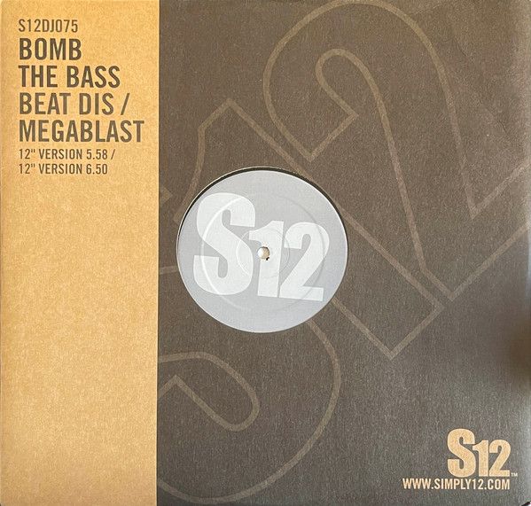Bomb The Bass - Beat Dis / Megablast - S12