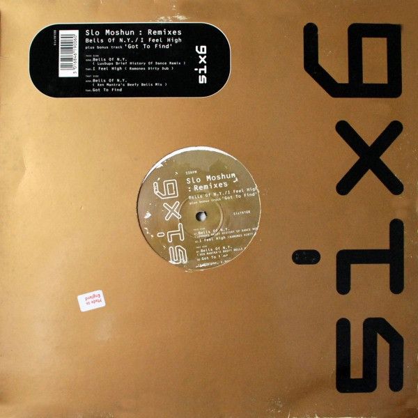 Slo Moshun - Bells Of N.Y. / I Feel High (Remixes) - Six6