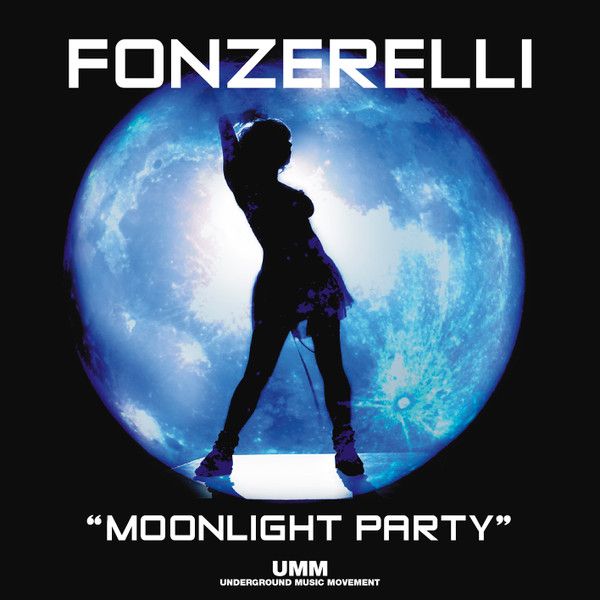 Fonzerelli - Moonlight Party - UMM