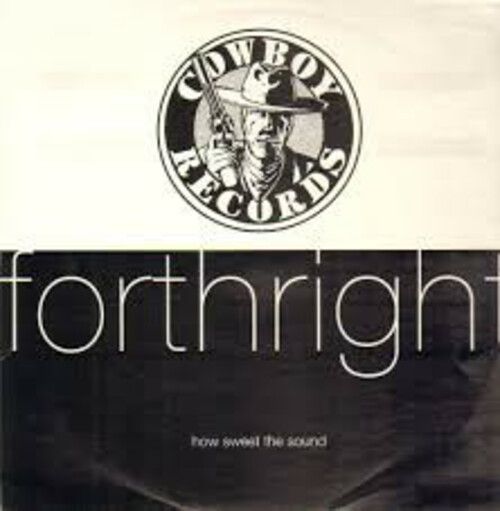 Forthright - How Sweet The Sound - Cowboy