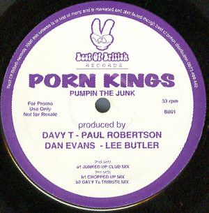 Porn Kings - Pumpin The Junk - Best Of British