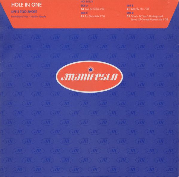 Hole In One - Life's Too Short - Manifesto