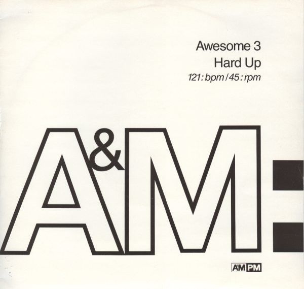Awesome 3 - Hard Up - A&M PM