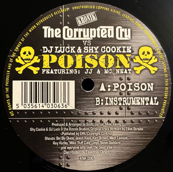 Corrupted Cru VS DJ Luck & Shy Cookie Featuring: JJ & MC Neat - Poison - Kronik Records
