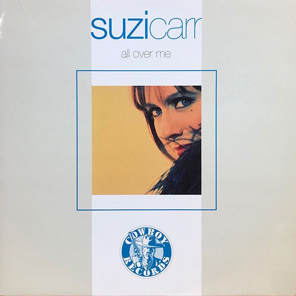 Suzi Carr - All Over Me - Cowboy Records
