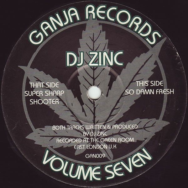 DJ Zinc - Volume Seven - Ganja Records