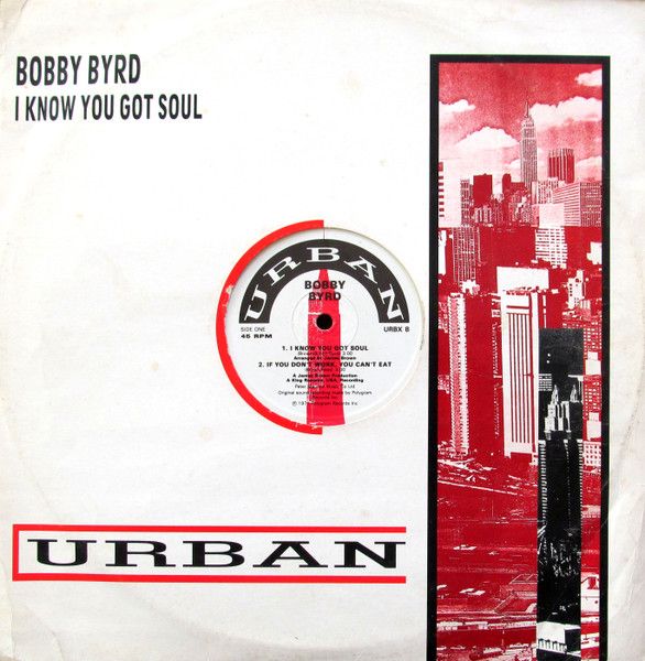 Bobby Byrd - I Know You Got Soul - Urban