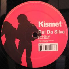Rui Da Silva - Rui Da Silva - Stoned - Kismet