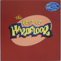 Hardfloor - Hardfloor - The Best Of Hardfloor - Eye Q Records