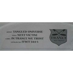 Tangled Universe - Tangled Universe - Next Victim / Blind Date - In Trance We Trust
