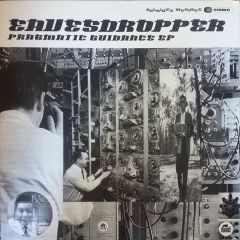 Eavesdropper - Eavesdropper - Pragmatic Guidance EP - Downsall Plastics