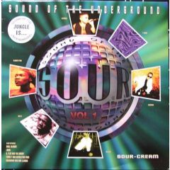 Various - Various - Sound Of The Underground / Sour-Cream Volume One - SOUR