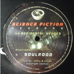 Accidental Heroes - Accidental Heroes - Soulfood / Summer Of Love - Science Fiction Records
