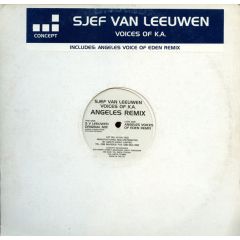 Sjef Van Leeuwen - Sjef Van Leeuwen - Voices Of K.A. (Angeles Remix) - Concept