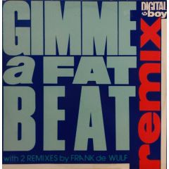 Digital Boy - Digital Boy - Gimme A Fat Beat (Remix) - Flying Records