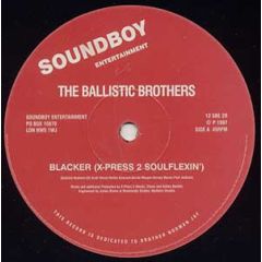 Ballistic Brothers - Ballistic Brothers - Blacker (Remixes) - Soundboy Entertainment