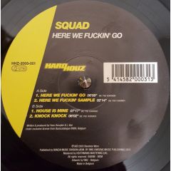 Squad - Squad - Here We Fuckin' Go - Hardhouz