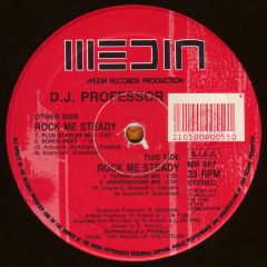 DJ Professor - DJ Professor - Rock Me Steady - Media Records