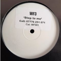 WF3 - WF3 - Step To Me - Not On Label