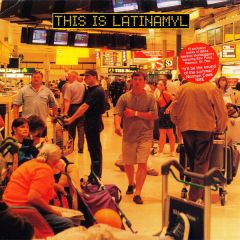 Various - Various - This Is Latinamyl - Fused & Bruised