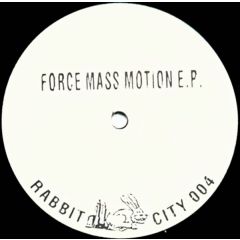 Force Mass Motion - Force Mass Motion - Force Mass Motion E.P. - Rabbit City Records