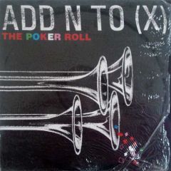Add N To (X) - Add N To (X) - The Poker Roll - Mute
