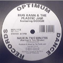 Bug Kann & The Plastic Jam Featuring Doogie Bug - Bug Kann & The Plastic Jam Featuring Doogie Bug - Made In Two Minutes - Optimum Dance Records