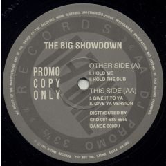 The Big Showdown - The Big Showdown - Hold Me - D-Zone Records