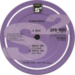 Sunscreem - Sunscreem - Walk On - Sony Soho Square