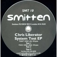 Chris Liberator - Chris Liberator - System Test EP - Smitten