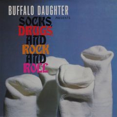 Buffalo Daughter - Buffalo Daughter - Socks, Drugs And Rock And Roll - Grand Royal
