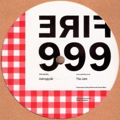 Astro & Glyde - Astro & Glyde - The Jam - Fire 999