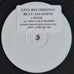 Beat Assasins - Beat Assasins - Weed / The Clock / Maddix - Linx Recordings