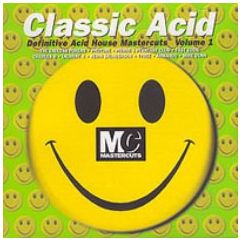 Various - Various - Classic Acid Mastercuts Volume 1 - Mastercuts