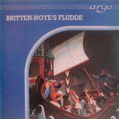 Benjamin Britten - Benjamin Britten - Noye's Fludde - Argo