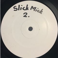 Slick Mick - Slick Mick - A Classic Thing - HS Records