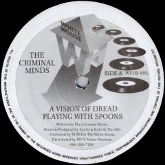 The Criminal Minds - The Criminal Minds - A Vision Of Dread - White House Records