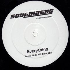 SoulMates - SoulMates - Everything - Not On Label