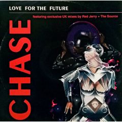 Chase - Chase - Love For The Future - Deep Blaze